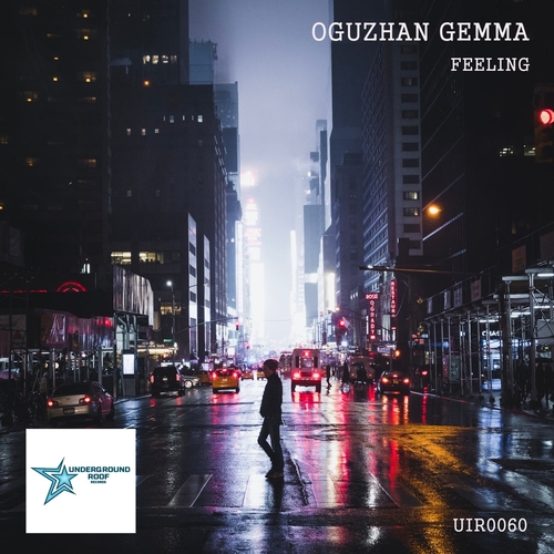 Oguzhan Gemma - Feeling [UIR0060]
